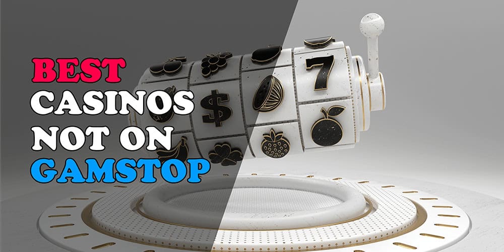Uncovering the Best Casinos Not Listed on Gamstop Uncovering the Best Casinos Not Listed on Gamstop